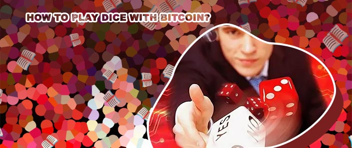 Bitcoin dice games