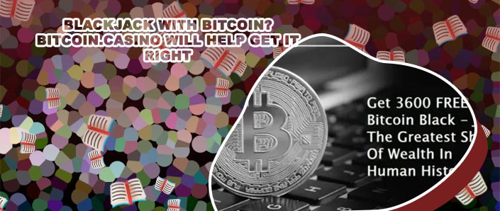 Bitcoin blackjack